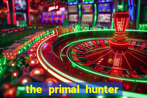 the primal hunter pt br